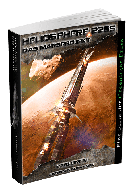Heliosphere 2265 - Das Marsprojekt 1: Verloren von Andreas Suchanek