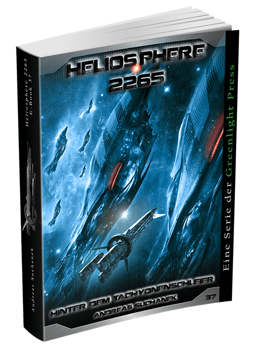 Heliosphere 2265 - Band 37: Hinter dem Tachyonenschleier von Andreas Suchanek