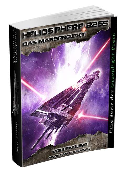 Heliosphere 2265 – Das Marsprojekt 6: Vollendung von Andreas Suchanek Heliosphere 2265 - Das Marsprojekt 6: Vollendung von Andreas Suchanek