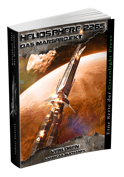 Heliosphere 2265 – Das Marsprojekt 1: Verloren von Andreas Suchanek Heliosphere 2265 - Das Marsprojekt 1: Verloren von Andreas Suchanek