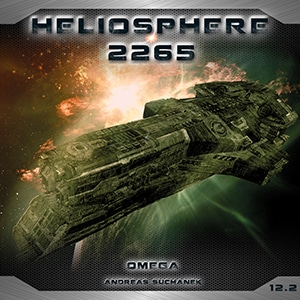 Heliosphere 2265 - Band 12: Omega - Der Jahrhundertplan von Andreas Suchanek