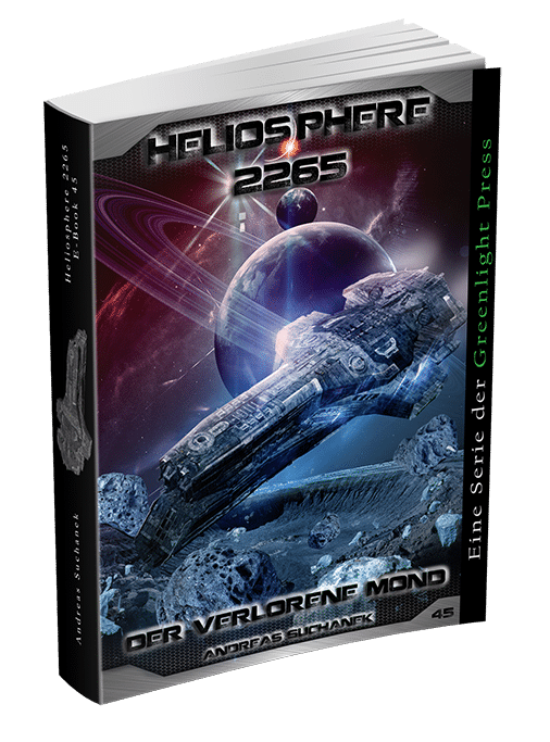 Heliosphere 2265 – Band 45: Der verlorene Mond von Andreas Suchanek Heliosphere 2265 - Band 45: Der verlorene Mond von Andreas Suchanek