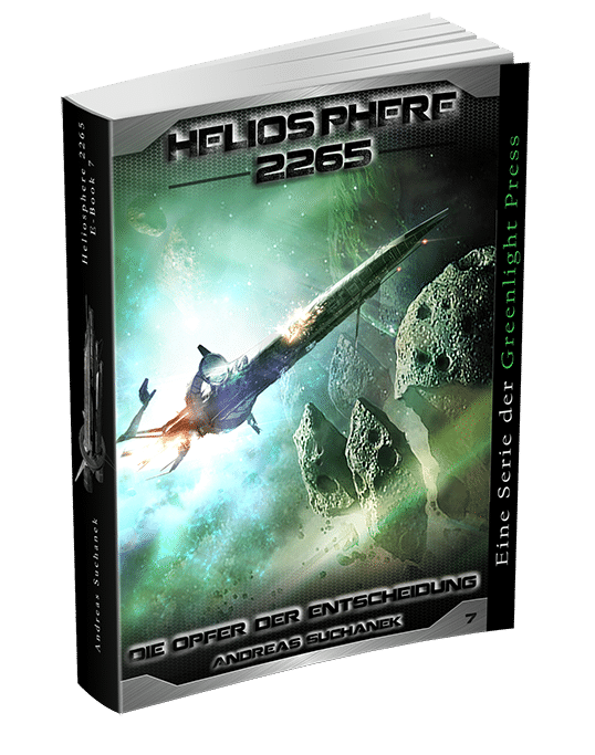 Heliosphere 2265 – Band 7: Die Opfer der Entscheidung von Andreas Suchanek Heliosphere 2265 - Band 7: Die Opfer der Entscheidung von Andreas Suchanek